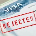 Những Lý Do Khiến Bạn Rớt Visa